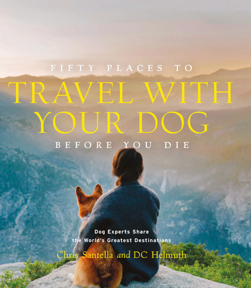 COMMON GROUND DISTRIBUTOR Fifty Places to Travel with Your Dog