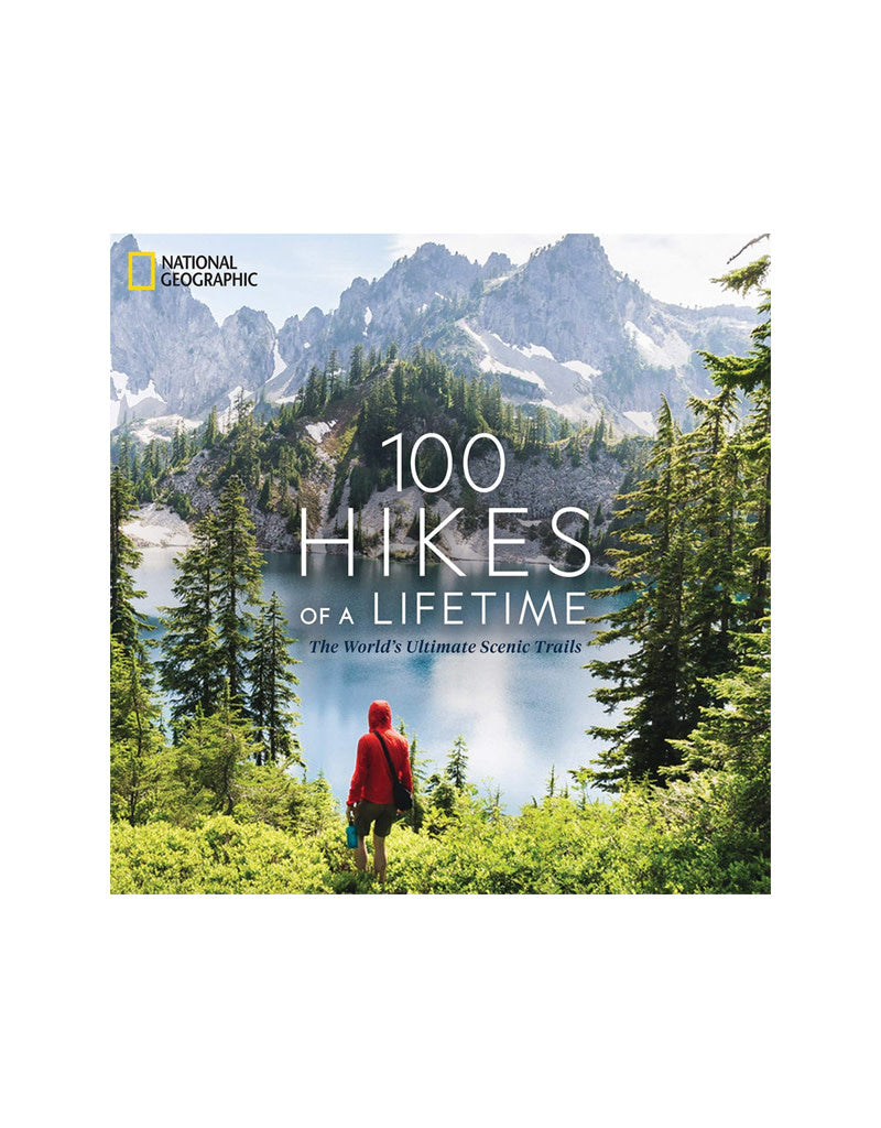 100 Hikes of a Lifetime Hardcover